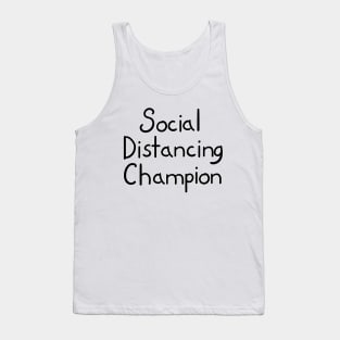 Social Distancing Champion Tank Top